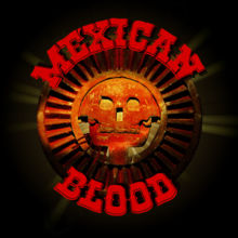 Mexican Blood