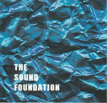 The Sound Foundation