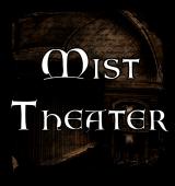 Mist Theater